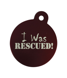 I WAS RESCUED - Pet Tag one side printed Circle Large RED